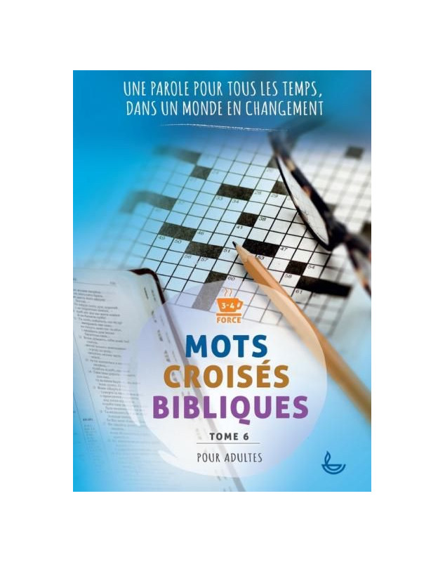 Mots croisés bibliques pour adultes Force 3-4 tome 5