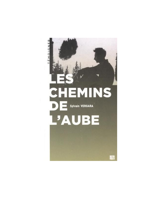 Les chemins de l'aube