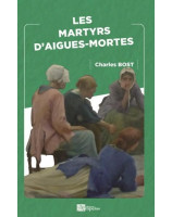 Les martyrs d’Aigues-Mortes