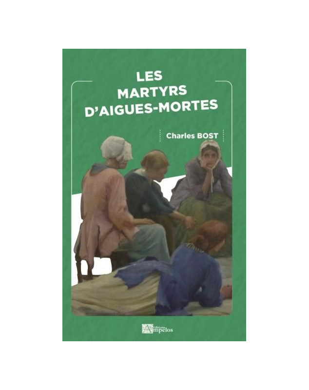 Les martyrs d’Aigues-Mortes