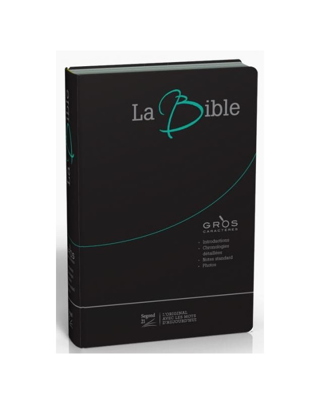 La Bible Version Segond 21 gros caractères  Couverture souple, fibrocuir noir - Librairie chrétienne en ligne 7ici