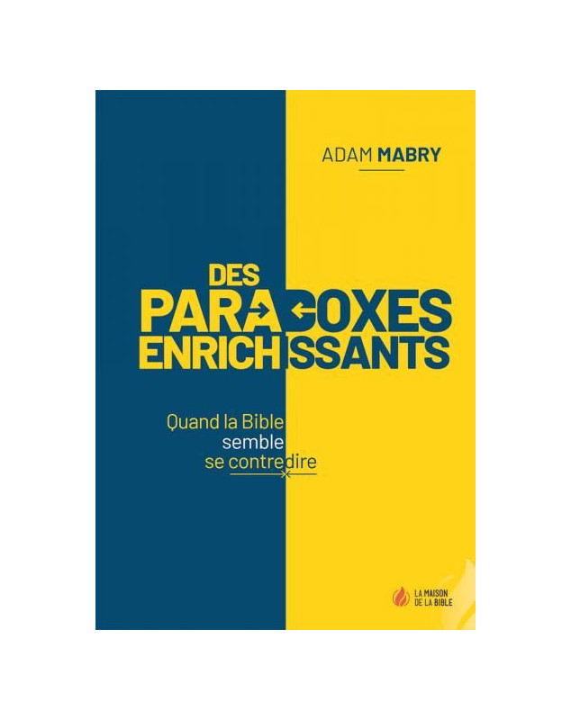 Des paradoxes enrichissants