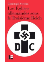 Les Eglises Allemandes sous le Troisième Reich