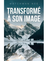 Transformé à son image