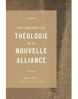 Introduction à la théologie de la nouvelle alliance