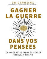 Gagner la guerre dans vos pensées