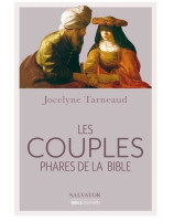 Les couples phares de la Bible