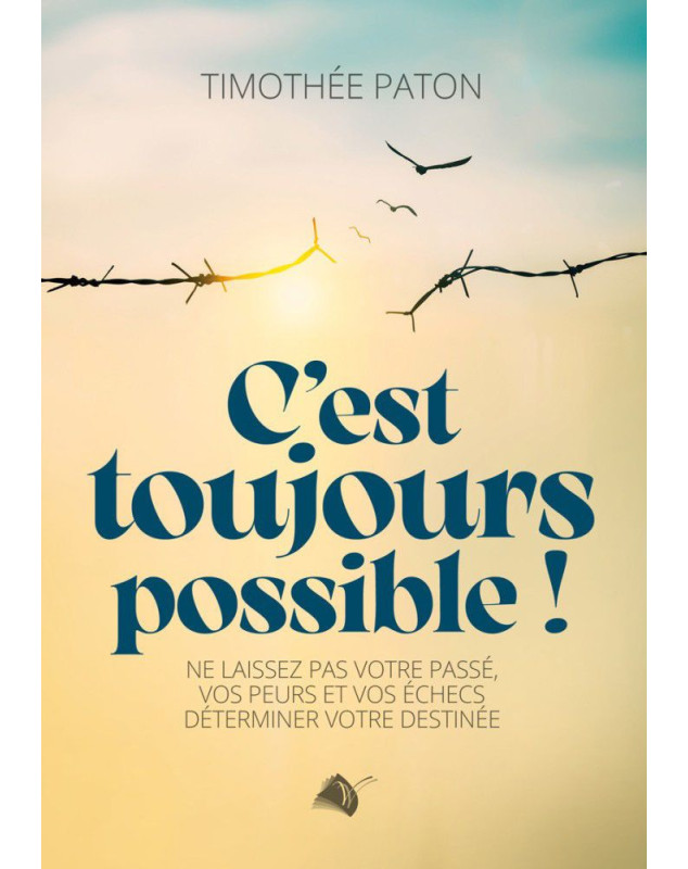 C'est toujours possible !