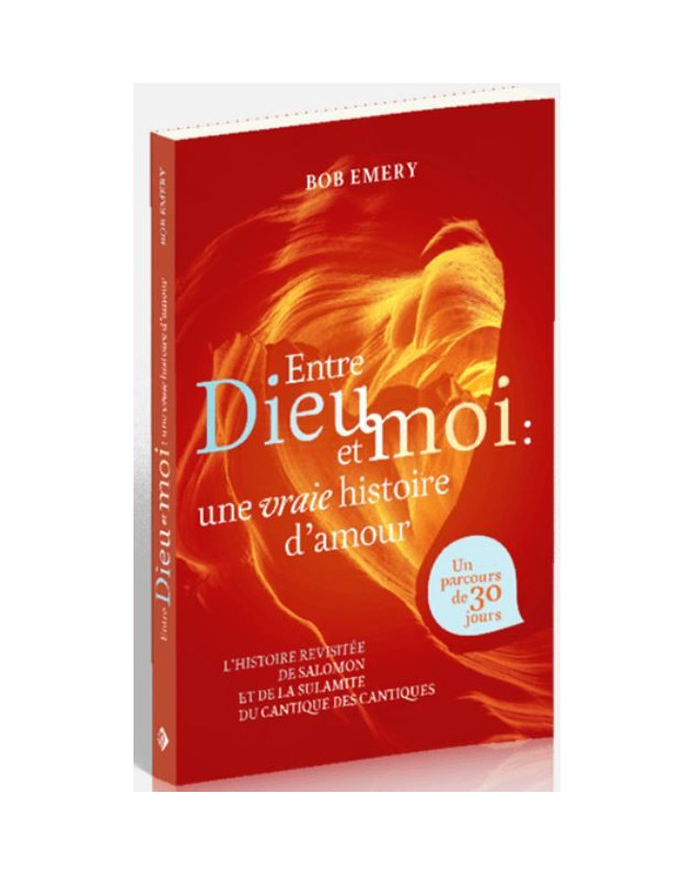 Entre Dieu et moi : une vraie histoire d'amour