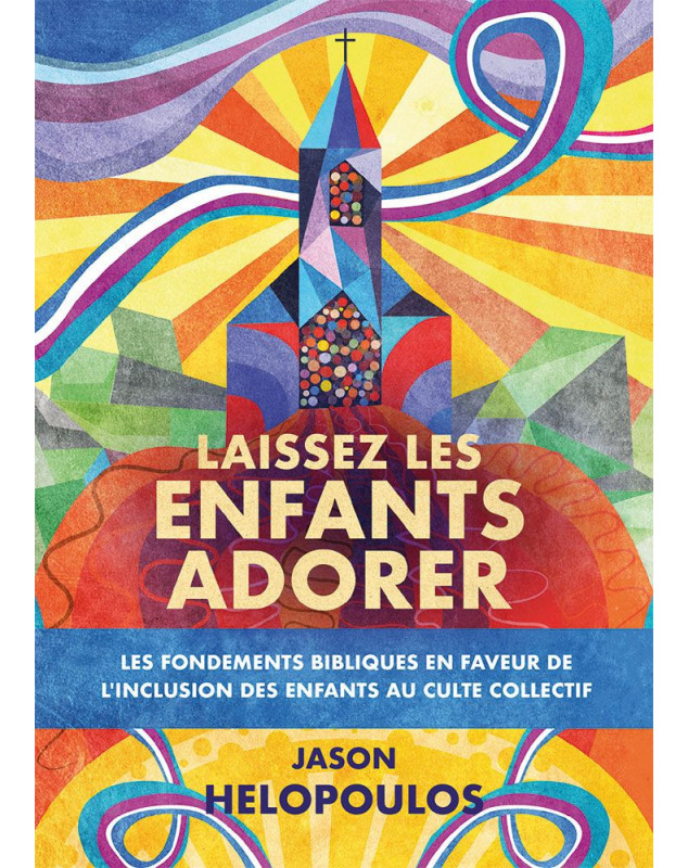 Laissez les enfants adorer