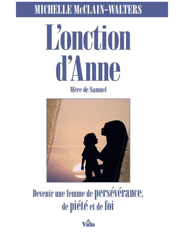 L'onction d'Anne, mère de Samuel