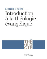 Introduction à la théologie évangélique - Librairie 7 ici