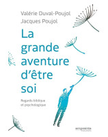 La grande aventure d'être soi