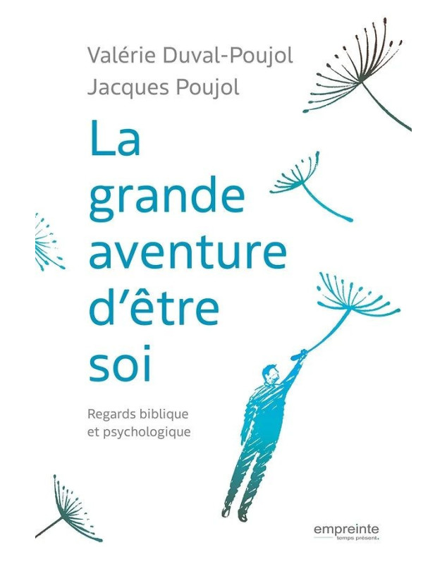 La grande aventure d'être soi