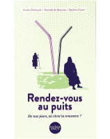 Rendez-vous au puits