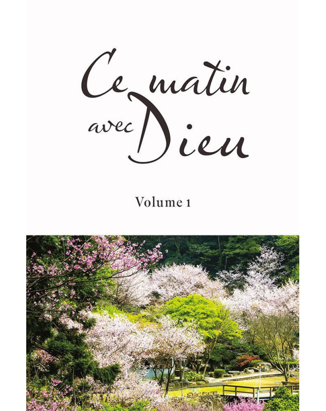 Ce matin avec Dieu Volume 1