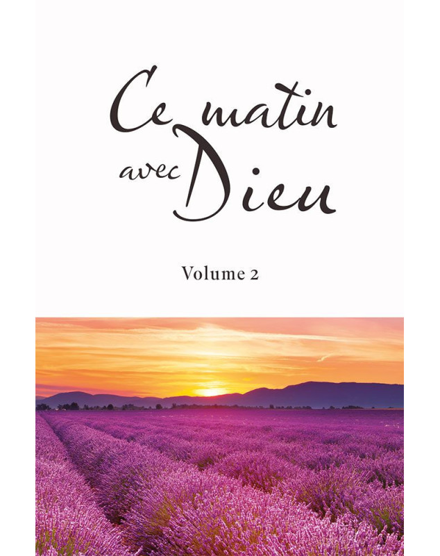 Ce matin avec Dieu Volume 1