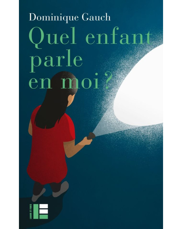 Quel enfant parle en moi ?