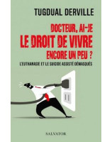 Docteur, ai-je le droit de vivre encore un peu ?