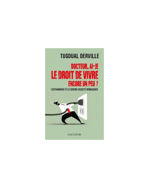 Docteur, ai-je le droit de vivre encore un peu ?