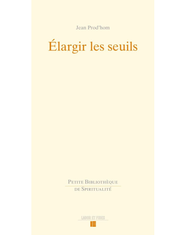 Elargir les seuils