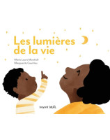 Les lumières de la vie