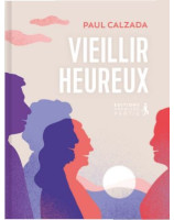 Vieillir heureux