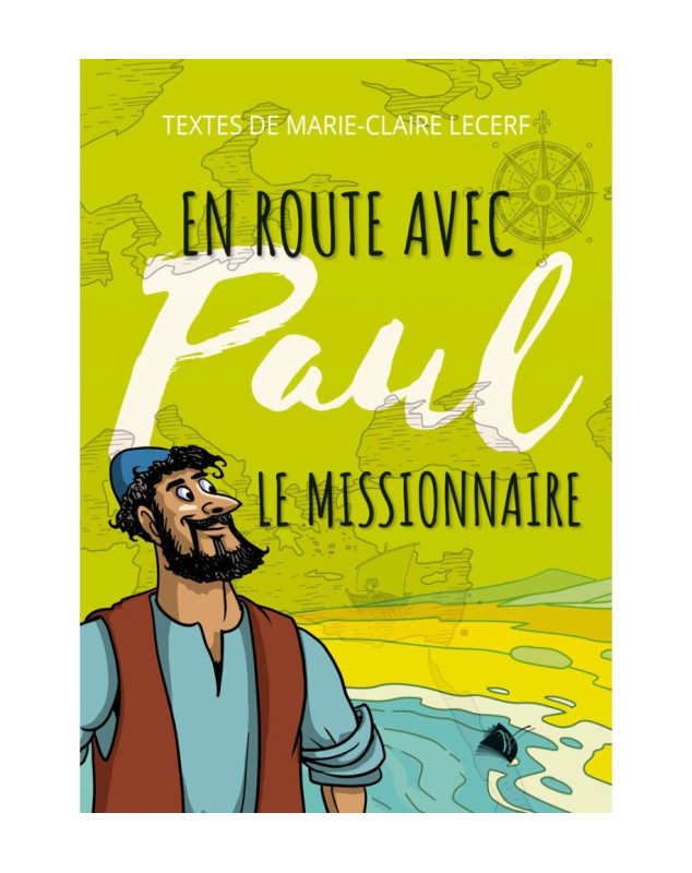 En route avec Paul le missionnaire