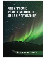 Une approche psycho-spirituelle de la vie de victoire