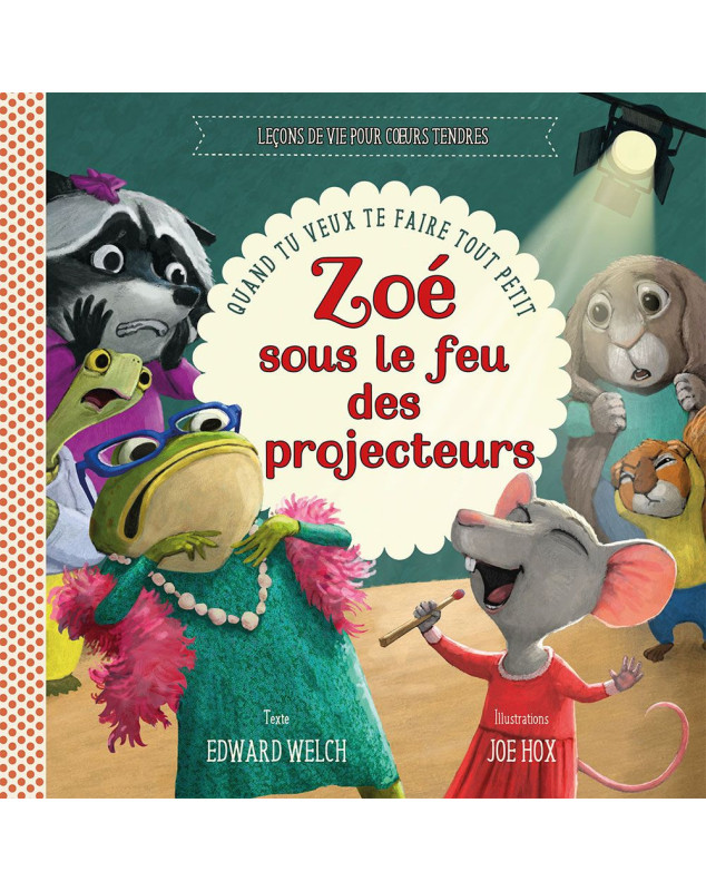 Zoé sous le feu des projecteurs