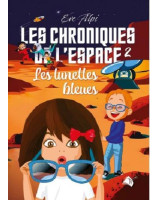 Les chroniques de l'espace 2 : Les lunettes bleues