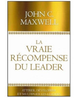 La vraie récompense du leader