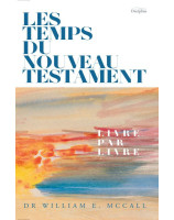 Les temps du Nouveau Testament - Librairie 7 ici