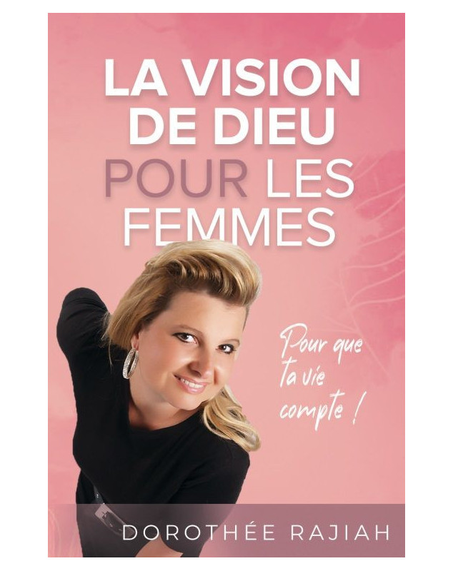 La vision de Dieu pour les femmes