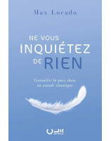 Ne vous inquiétez de rien