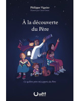 À la découverte du Père