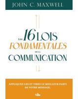 Les 16 lois fondamentales de la communication