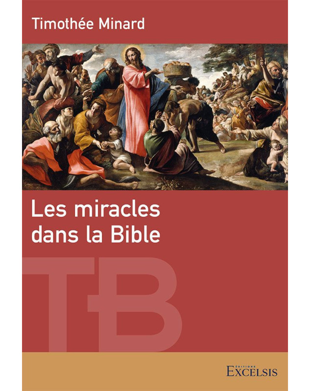 Les miracles dans la Bible