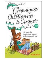 Chroniques Chrétiennes à croquer Vol 2