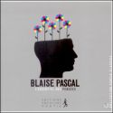 Blaise Pascal l'essentiel des pensées