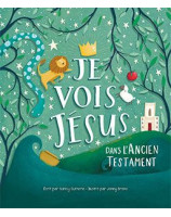 Je vois Jésus dans l'Ancien Testament