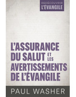 L'assurance du salut et les avertissements de l'Évangile