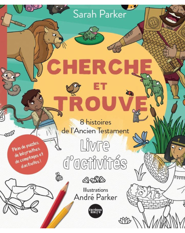 Cherche et trouve 8 histoires de l'Ancien Testament - Livre d'activités