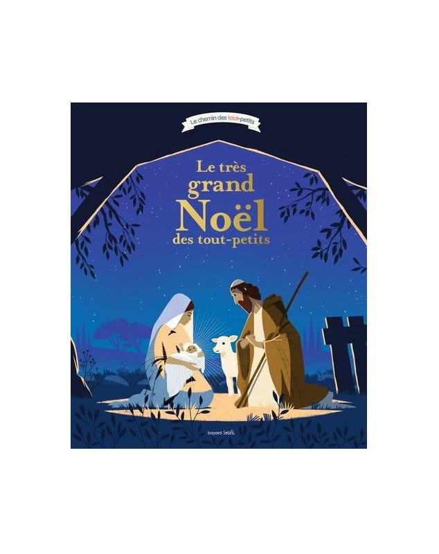 Le très grand Noel des tout-petits