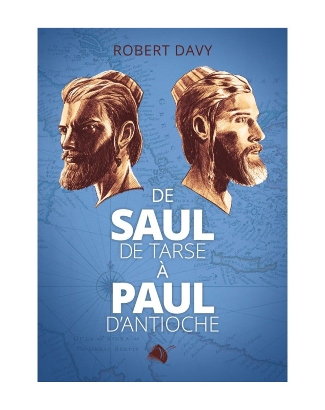 De Saul de Tarse à Paul d'Antioche