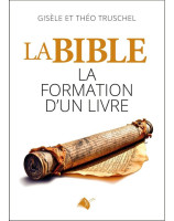 La Bible, La formation d’un livre