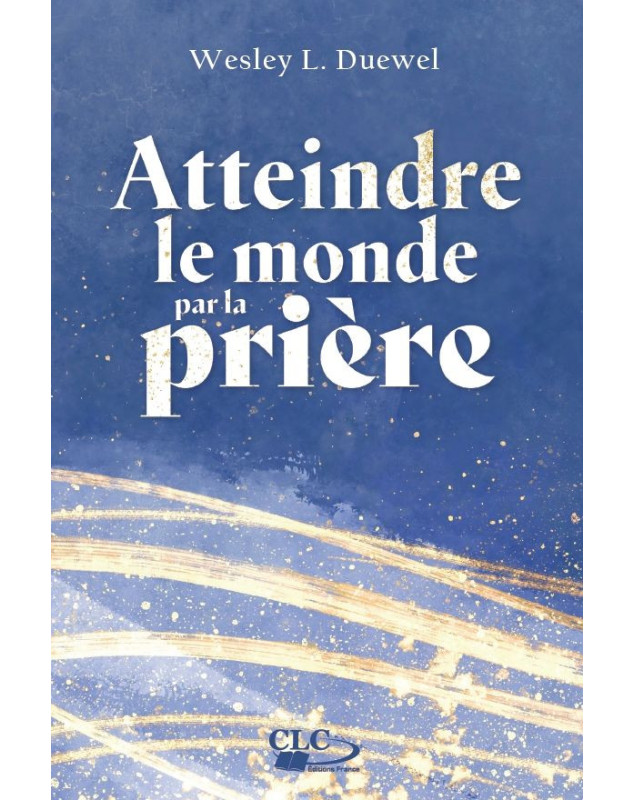 Atteindre le monde par la prière