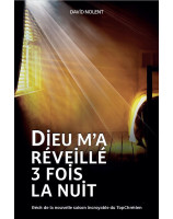 Dieu m'a réveillé 3 fois la nuit