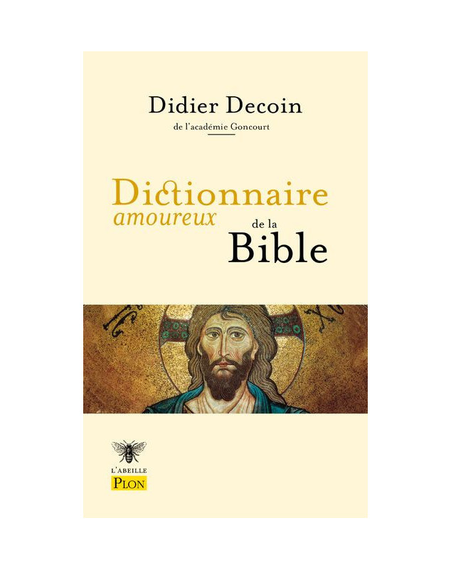 Dictionnaire amoureux de la Bible