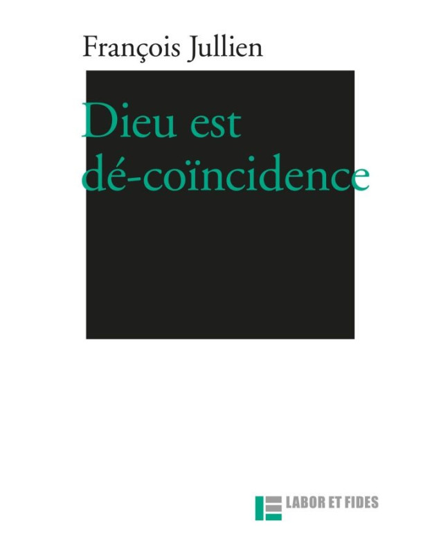 Dieu est dé-coïncidence